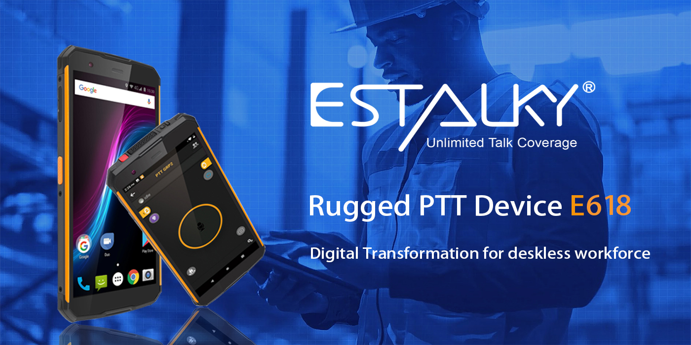 E618 Android Rugged PTT Smartphone